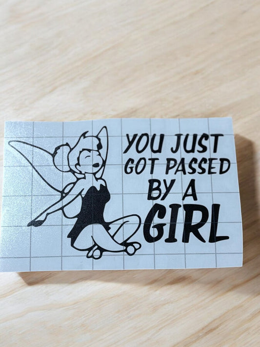 Sticker “You Just Got Passed by a Girl” – met Tinkerbell Design 🧚‍♀️