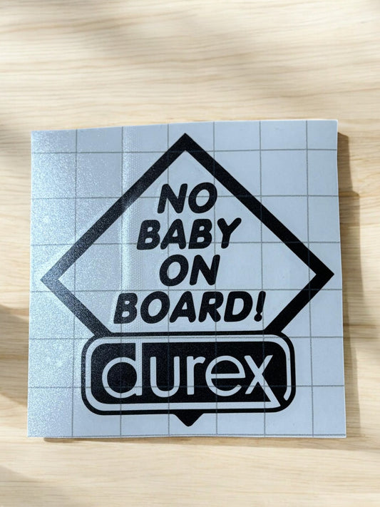 Sticker “No Baby On Board – Durex” 😄🚫🍼